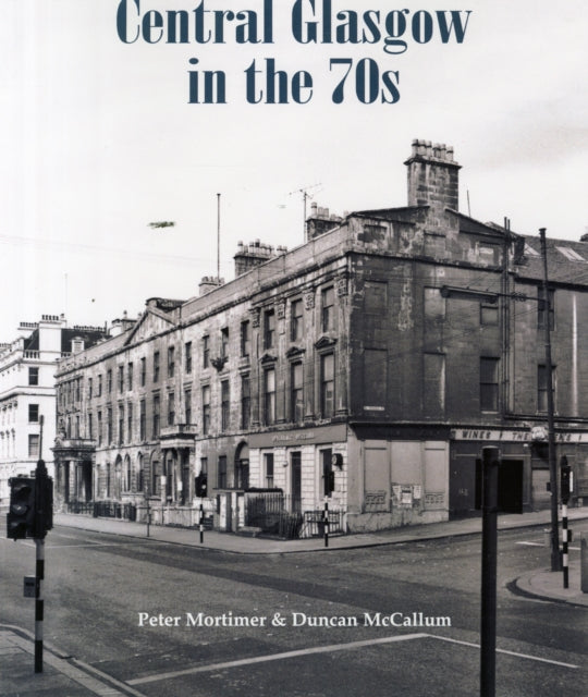 Central Glasgow In The 70's