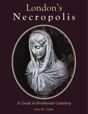 Londons Necropolis