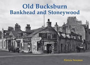 Old Backsburn Bankhead & Stoneywood
