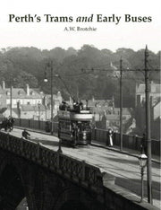 Perth's Trams & Early Buses