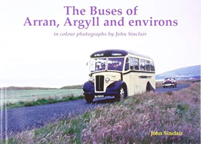 Busses Of Arran, Argyll And Environs