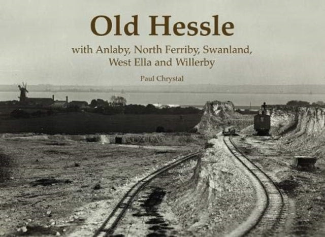 Old Hessle: With Anlaby, North Old Hessl