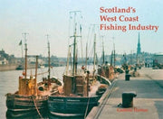 Scotlands West Coast Fishing Industry By Hutton, Guthrie