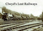 Clwyds Lost Railways