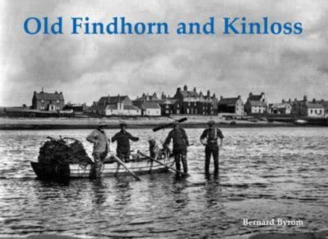 Old Findhorn And Kinloss