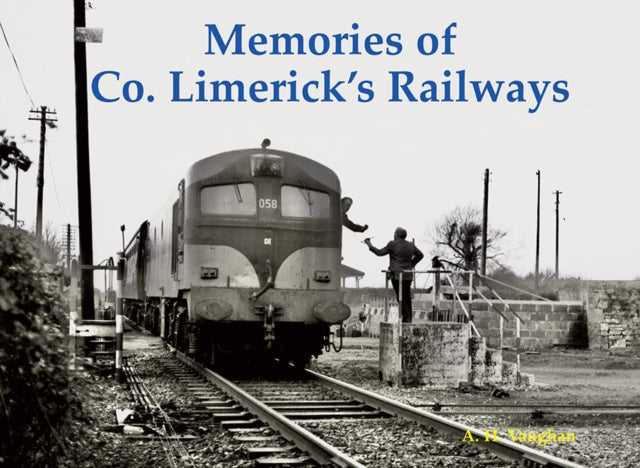 Memories Of Co Limericks Railways