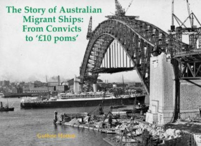 Story Of Australian Migrant Ships