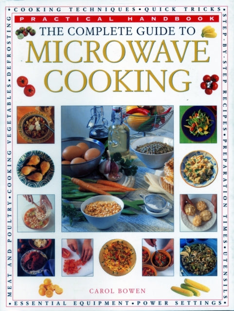 Microwave Cooking The Complete Gui