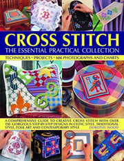 Cross Stitch The Essential Practic