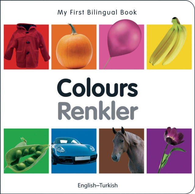 My First Bilingual Book  Colours Eng