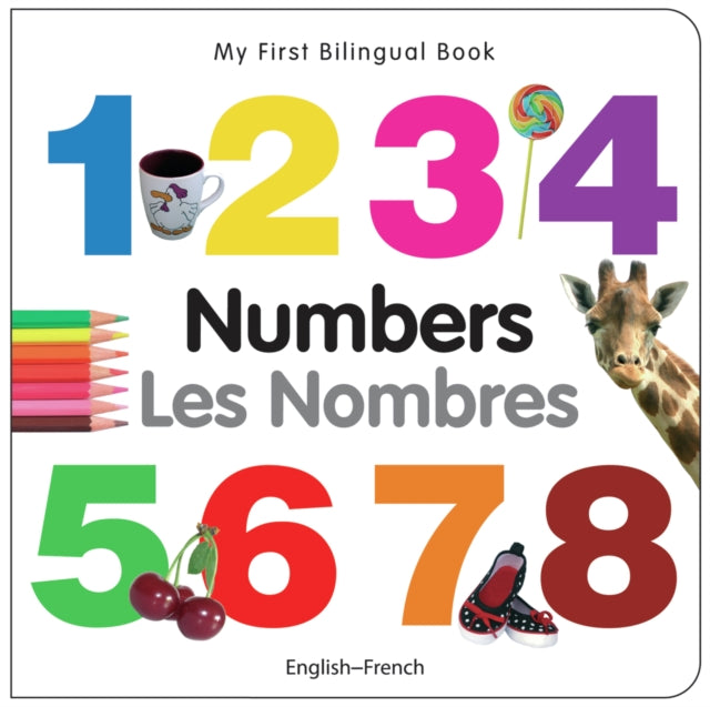 My First Bilingual Booknumbers Englishfr