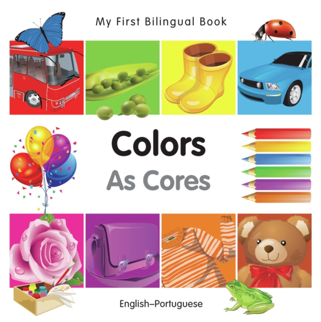 My First Bilingual Book  Colors Engl