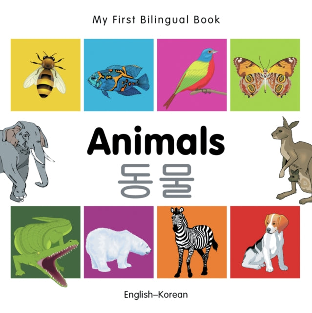 My First Bilingual Bookanimals Englishko By Unknown