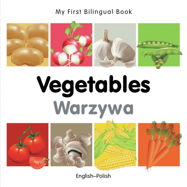 My First Bilingual Book Vege. English/po By Milet