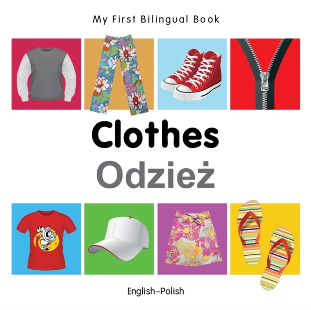 My First Bilingual Book  Clothes Eng