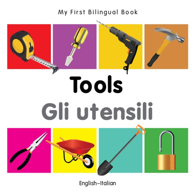 My First Bilingual Booktools Englishital By Unknown