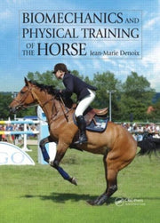 Biomechanics & Physical Training Of The By Denoix, Jean-marie