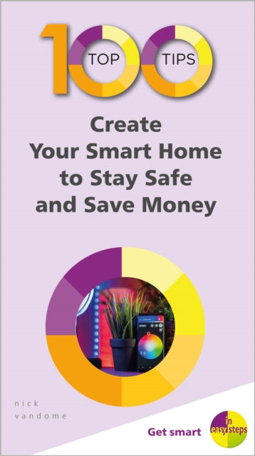 100 Top Tips Create Your Smart Home To S