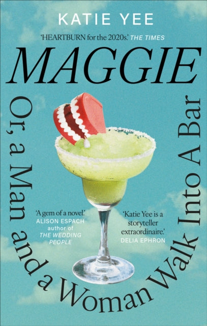 Maggie Or A Man &/woman Walk Into A Bar By Yee, Katie