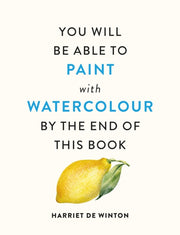 You Will Be Able To Paint With Watercol
