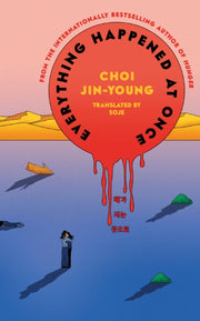 Everything Happened At Once By Jin-young, Choi