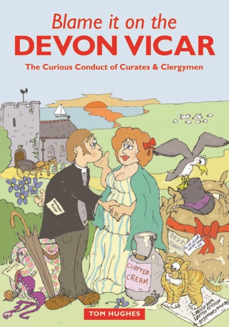 Blame It On The Devon Vicar