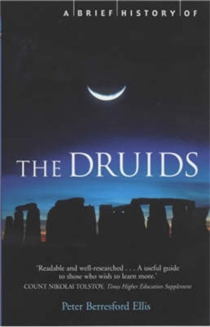Brief History Of The Druids