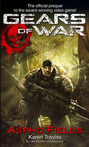 Gears Of War The Battle Of Aspho Fields By Traviss, Karen