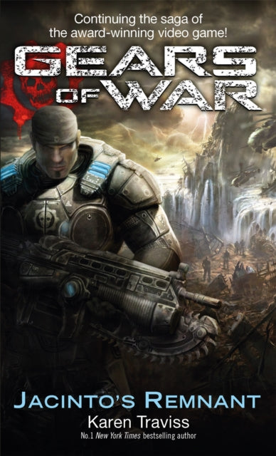 Gears Of War Jacintos Remnant By Traviss, Karen