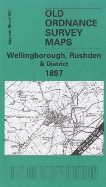 Wellingborough Rushden District 1897