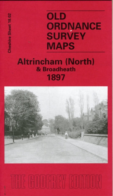 Altringham (north) & Broadheath 1897 By Unknown