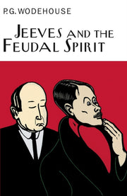 Jeeves & The Feudal Spirit