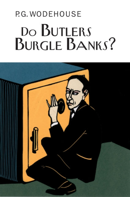 Do Butlers Burgle Banks By Wodehouse, P.g.