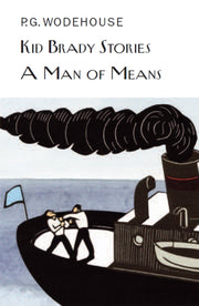 Kid Brady/a Man Of Means