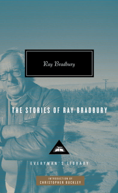 Stories Of Ray Bradbury By Bradbury, Ray