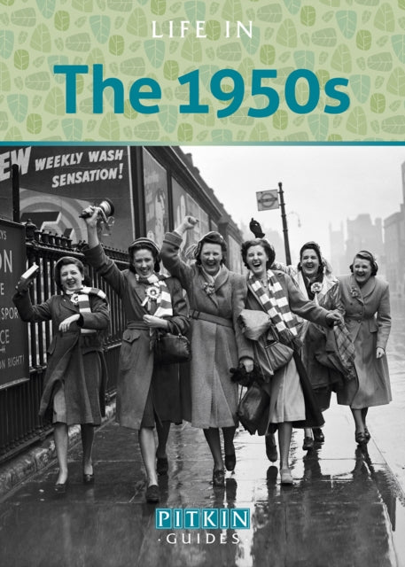 Life In The 1950s By Brown  Mike
