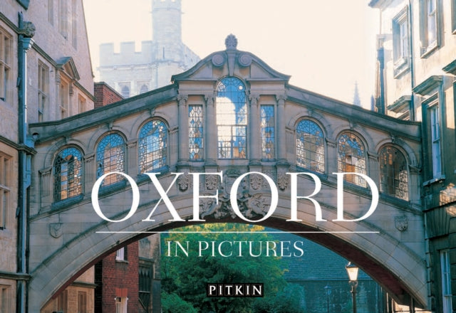 Oxford In Pictures By John Curtis