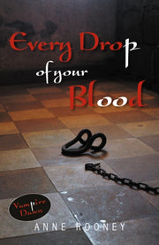 Every Drop Of Your Blood