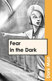 Fear In The Dark