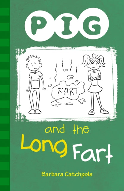 Pig & The Long Fart
