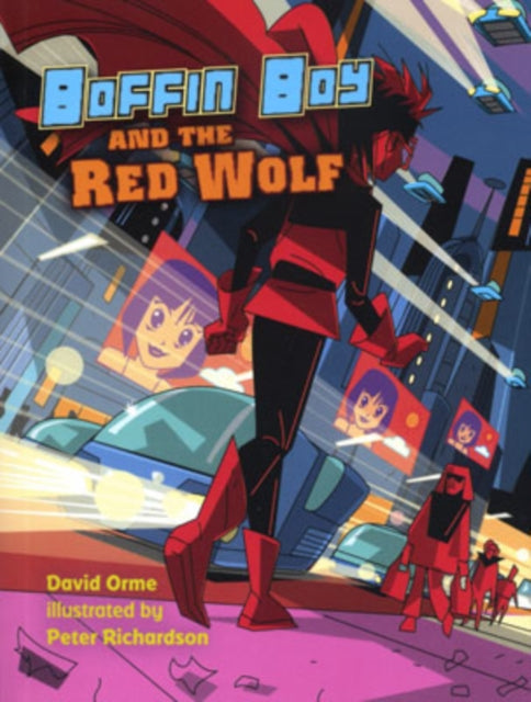 Boffin Boy & The Red Wolf