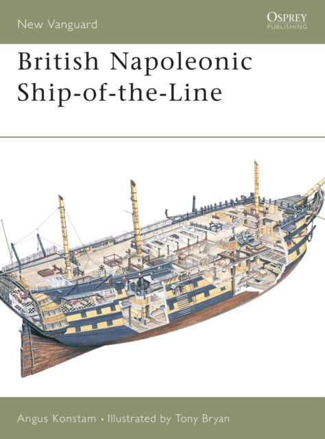 British Napoleonic Ship Of The Line By Konstam, Angus