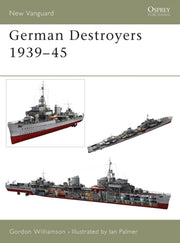 German Destroyers 1939-45 By Williamson, Gordon