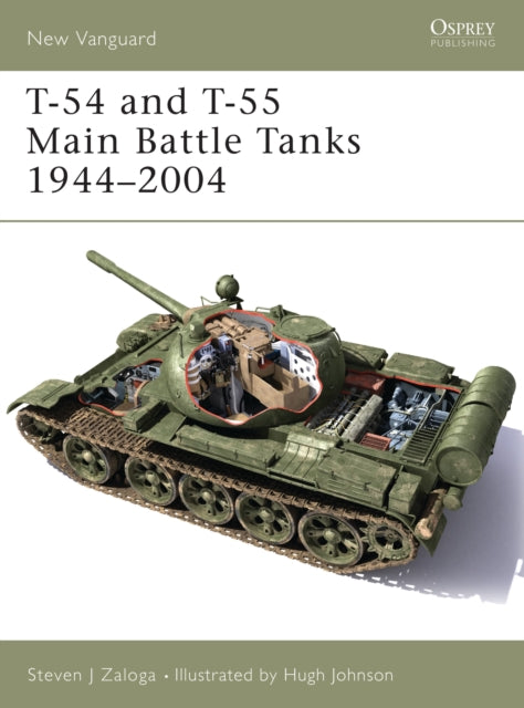 T-54 And T-55 Mainbattle Tanks 1944-2004