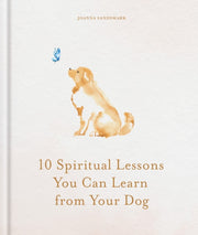 10 Spiritual Lessons You Can Learn From