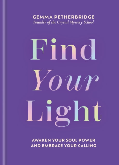 Find Your Light By Petherbridge, Gemma