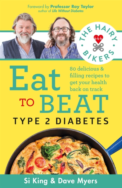 Hairy Bikers Eat To Beat Type 2 Diabetes By Hairy Bikers