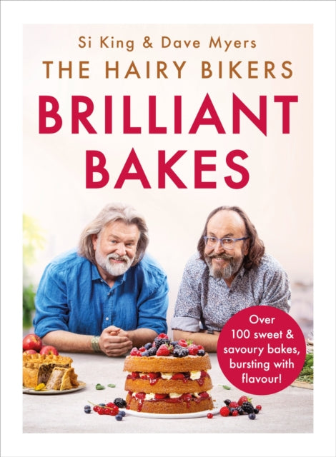 Hairy Bikers Brilliant Bakes