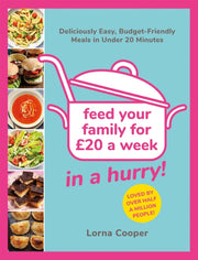 Feed Your Family For 20 Pounds In/hurry By Cooper, Lorna