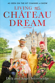 Living The Chateau Dream